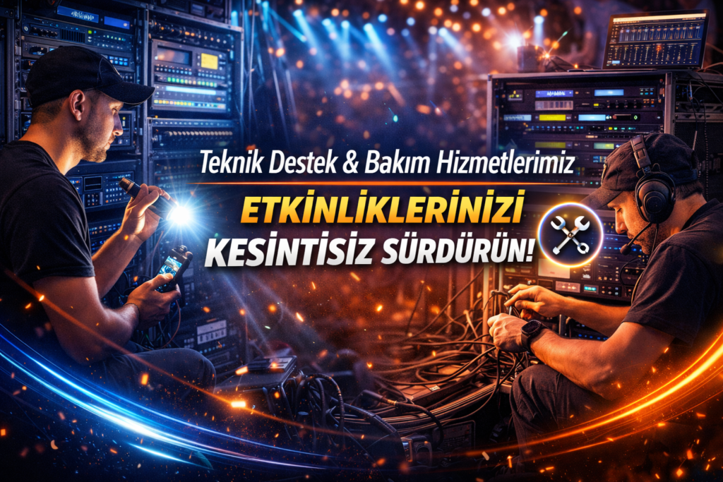 Teknik Destek ve Bakım Hizmetlerimiz ile Etkinliğiniz Her An Kontrol Altında